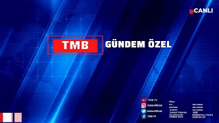 Tmb Gündem Özel 2023 Seçimleri Ne Olacak?
