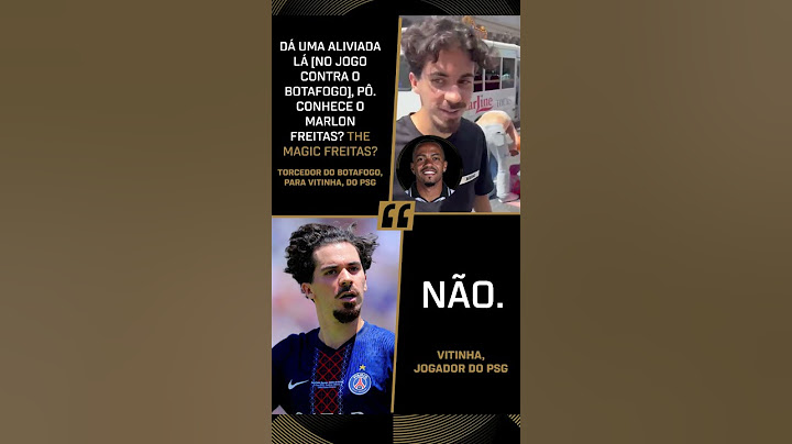 VITINHA, do PSG, foi SINCERO sobre MARLON FREITAS, do BOTAFOGO 🗣️ #shorts