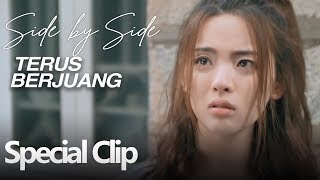 Side By Side (Terus Berjuang)  | Special Clip Xiao Na Patah Hati | 极限17羽你同行 | WeTV 【INDO SUB】