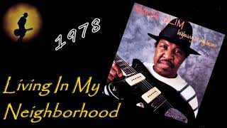 Video thumbnail of "Magic Slim & The Teardrops - 02 - Living In My Neighborhood (Kostas A~171)"