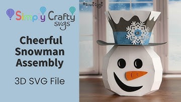 Cheerful Snowman Box Assembly - 3D SVG File - 3D Snowman Gift Box SVG