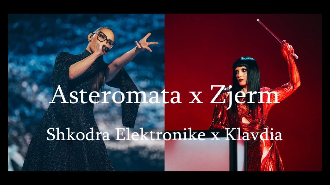 Klavdia x Shkodra Elektronike - Asteromata x Zjerm | Eurovision 2025 Mashup Klavdia x Shkodra Elektronike - Asteromata x Zjerm | Eurovision 2025 Mashup
