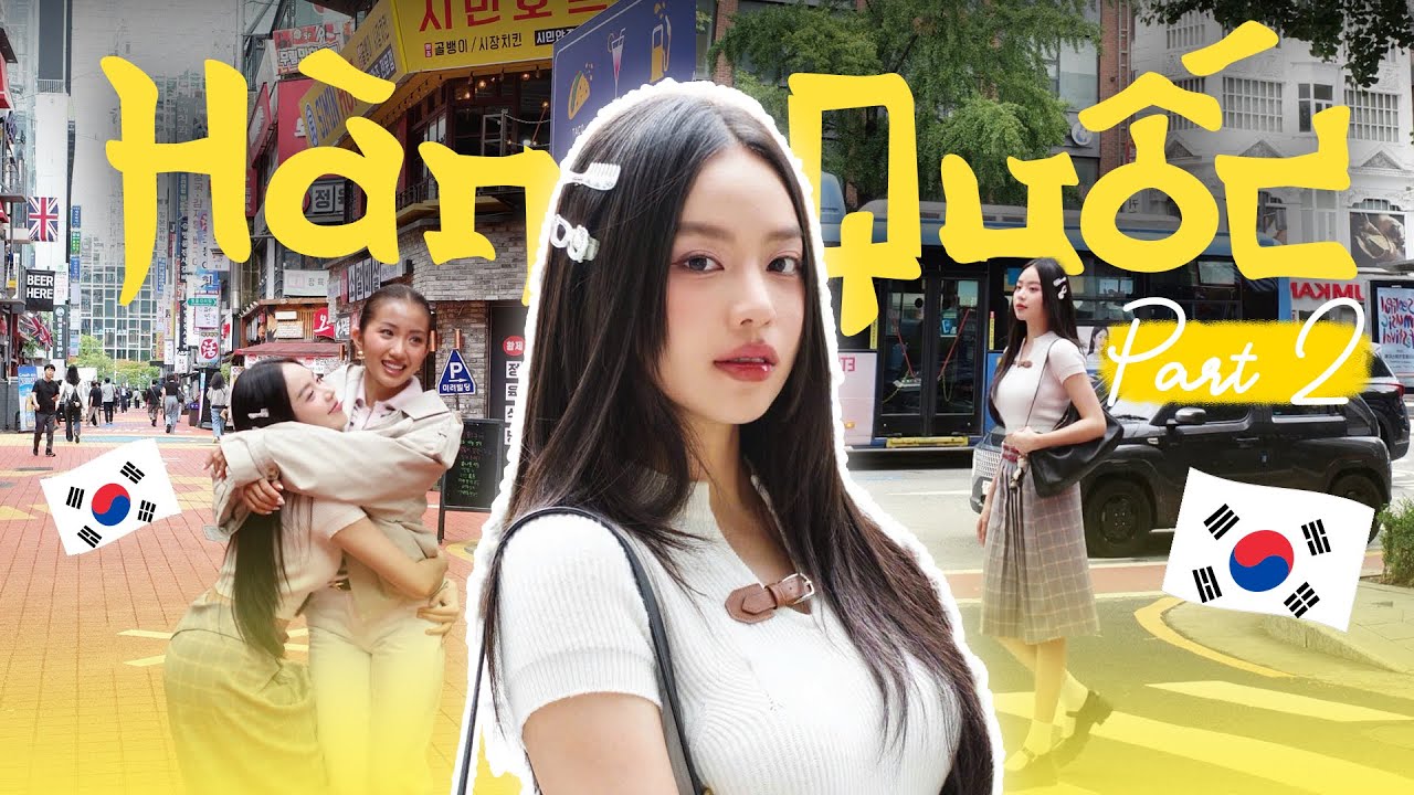 Thanh Thủy Vi Vu Du Hý Hàn Quốc | Phần 2 | Korea Trip