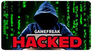 GAMEFREAK JUST GOT HACKED!