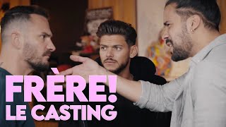 Frère S02E04 - Le Casting