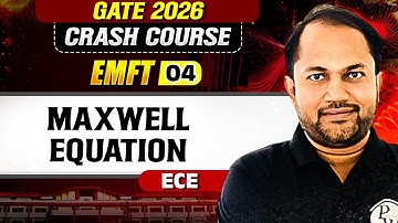Electronics 03 : Maxwell Equation | EE | IN | GATE Crash Course 2026