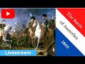 La Bataille d'Austerlitz 1805 -  10am Turn