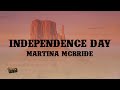 Martina McBride Independence Day Lyrics Martina McBride Independence Day Lyrics