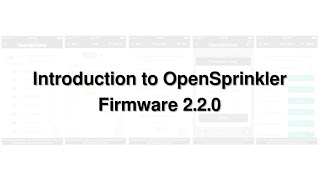 Introduction to OpenSprinkler Firmware 2.2.0