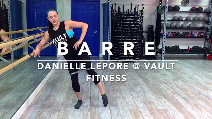 Danielle Lepore - Barre @ Vault Fitness 5.15.16