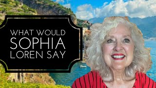 Life Over 60 | What Would Sophia Loren Say? Would You Follow Her Advice?