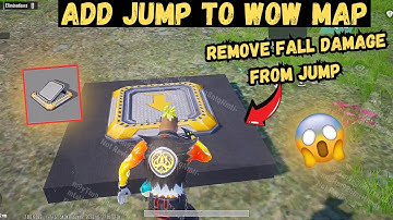 How To Add Jump To Your Wow Map | Remove Fall Damage While Jump In Wow Map In PUBG | PUBGM