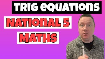 TRIG EQUATIONS | NATIONAL 5 MATHS