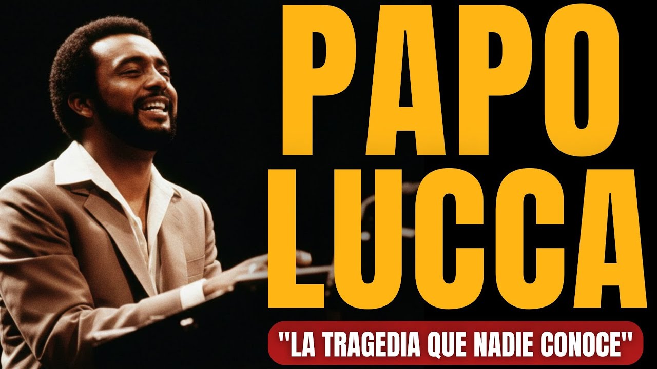 "Papo Lucca: Perdió DOS HIJOS y siguió tocando - La tragedia del genio de La Sonora Ponceña "
