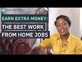 Earn Extra Money Working From Home: The 11 Best Work From Home Jobs