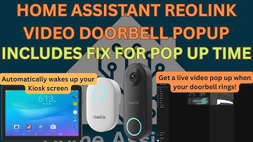 Home Assistant Reolink Video Doorbell Pop Up - With Pop Up Time Fix