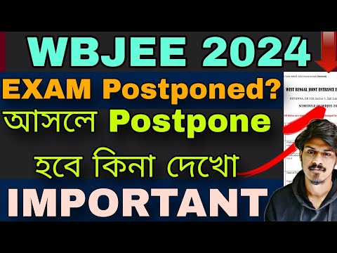 WBJEE 2024 Postponed? Wbjee Postponed| Wbjee 2024 New Update| Wbjee 2024 Exam Date| Wbjee Exam 2024