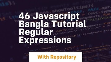 46 javascript bangla tutorial regular expressions