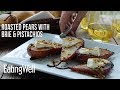 How to Make Roasted Pears with Brie & Pistachios