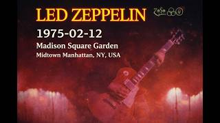 Led Zeppelin - 1975 - Madison Square Garden, Midtown Manhattan, NY