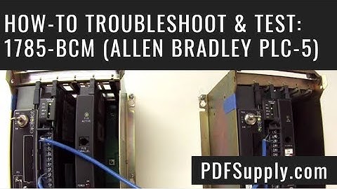 How-to Test & Troubleshoot: 1785-BCM Back-Up Communications Module Allen Bradley PLC-5