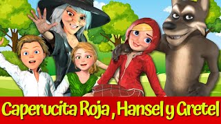 Caperucita Roja y Gran Lobo Malo🔴🐺 I Hansel y Gretel 🔴🍭I Cuentos de hadas españoles by Cuentos Encantadores 1,749 views 3 months ago 23 minutes