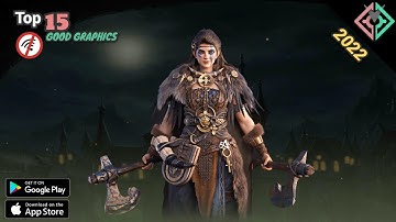 Top 15 New offline good graphics games for android/ios | best offline games android/ios 2022