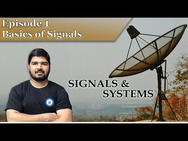 Signals & Systems Episode 1 (Basics of Signals)|GATE Online Preparation