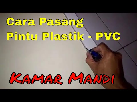 Video: Aksesori Untuk Pintu Plastik, Serta Perkara Yang Perlu Anda Pertimbangkan Semasa Memilih Kelengkapan, Dan Cara Membaikinya