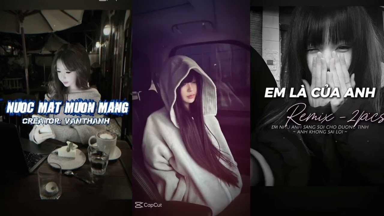 Nhạc Remixl| Tổng Hợp Những NhạcMẫuCapCut Hot Trend Hay Nhất.