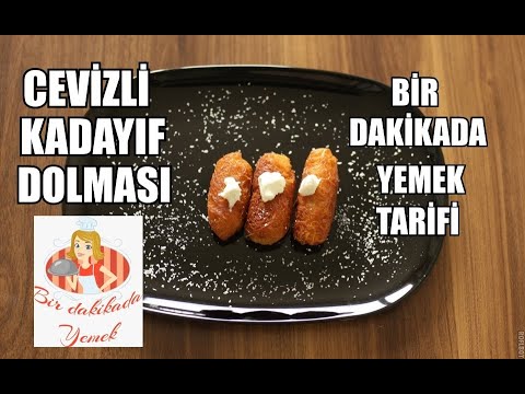 Cevizli Kadayıf Dolması_Bir Dakikada Yemek Tarifi