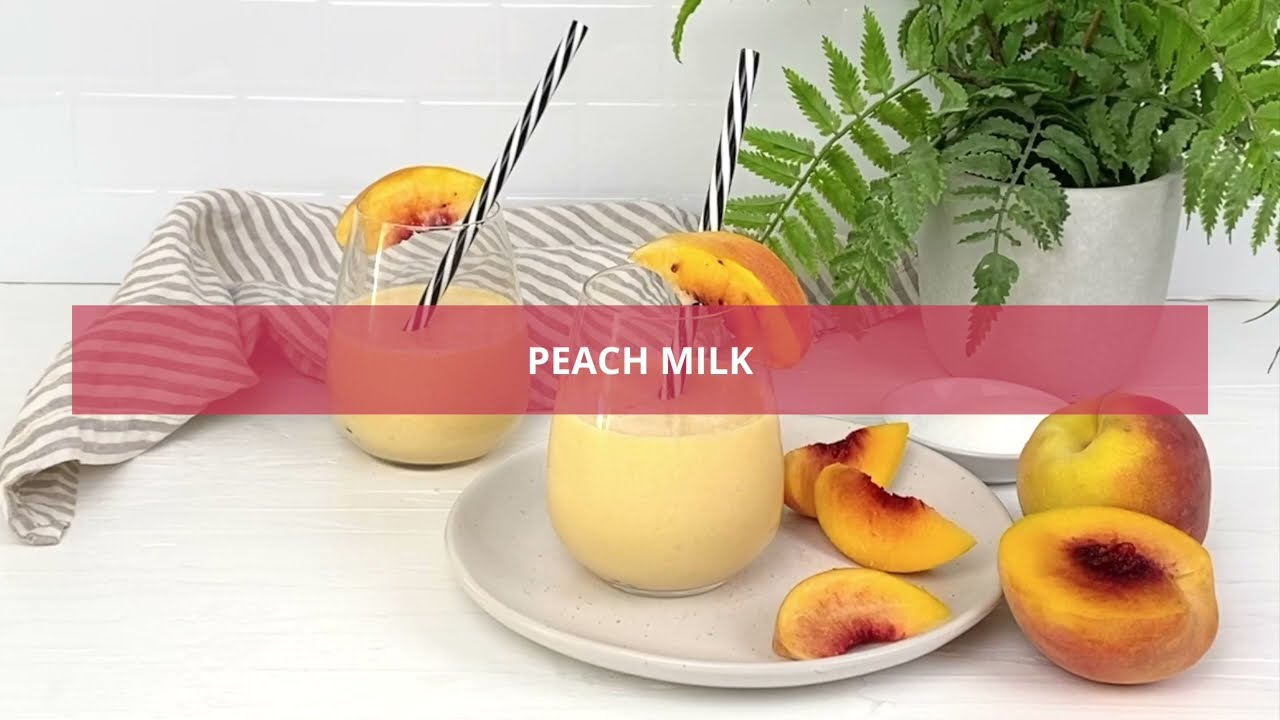 Peach Milk (Healthy Easy Recipe) | The Picky Eater