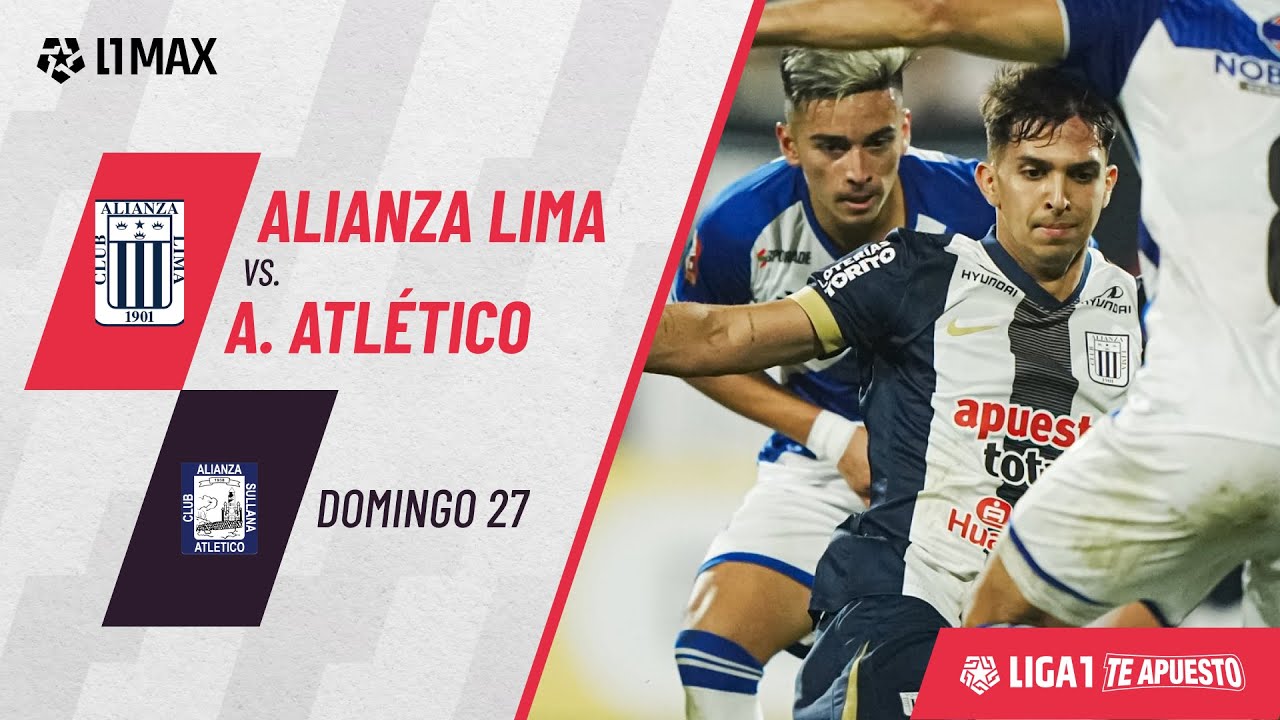 Alianza Lima 1-1 Alianza Atlético: resumen EXTENDIDO del partido por la ...