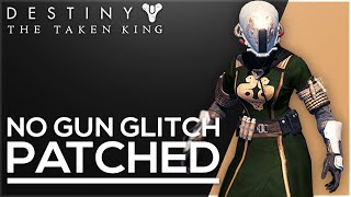 Destiny - No Gun Glitch Patched
