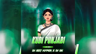 KUDI PUNJABI - UT MIX || DJ JEET HYPER X DJ DX || DJ BANTY PROFESSIONAL 