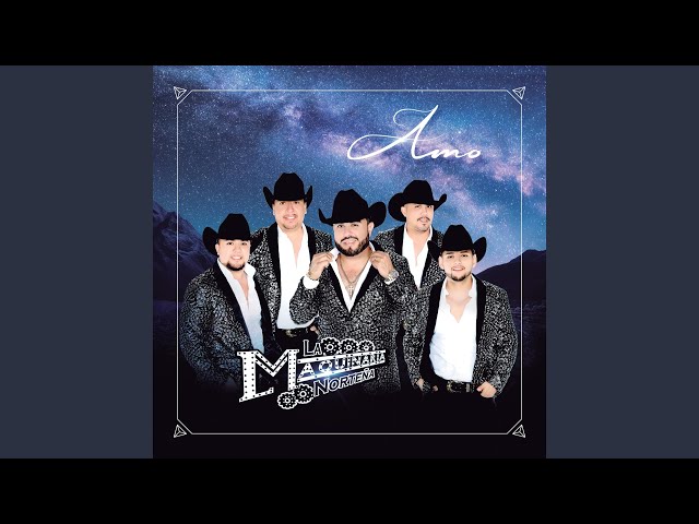 La Maquinaria Norteña - Dejé Que Te Fueras
