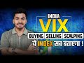 India vix buying selling and scalping strategies