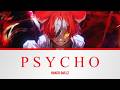 PSYCHO - Hakos Baelz | Lyrics [KAN/ROM/ENG]
