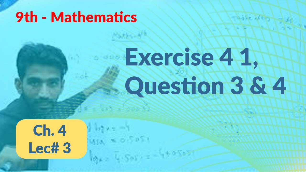 9th Mathematics Ch 4, Exercise 4 1, Question no 3 & 4 - 9th Math ...