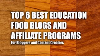 Top 6 Best Food Affiliate Programs 2021 | Food Affiliate Marketing Programs | Food Affiliates 2021