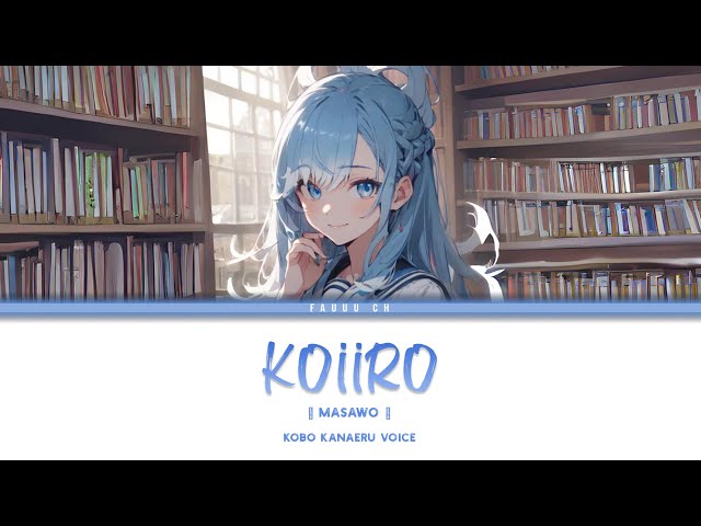 【Kobo Kanaeru】恋色/Koiiro - Mosawo Acoustic AI Cover || KAN-ROM-IND Color Coded Lyrics class=