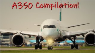 8 Minutes Of STUNNING Airbus A350 Footage At Amsterdam Schiphol Airport! | A350 Compilation