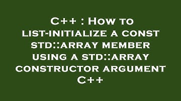 C++ : How to list-initialize a const std::array member using a std::array constructor argument C++