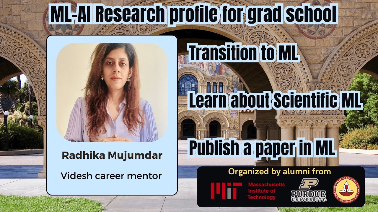 Build your ML Research profile for grad school applications | 1 hour webinar
