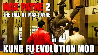 Max Payne 2 Mod - Kung Fu Evolution V2 - Gameplay