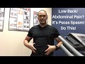Low Back/Abdominal Pain? It’s Psoas Spasm! Do This! | Dr Wil & Dr K