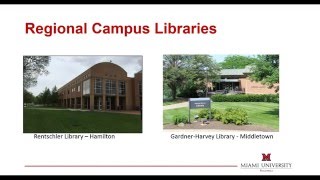 Introduction to Miami University Regional Campus Libraries
