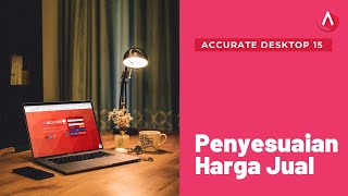 Accurate Desktop ke 15 : Penyesuaian harga jual