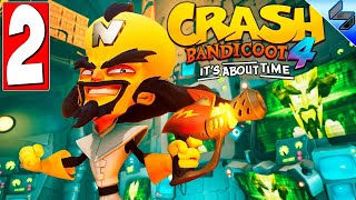 Прохождение Crash Bandicoot 4: It's About Time ➤ #2 ➤ Прохождение на Русском ➤ PS4 [2020]