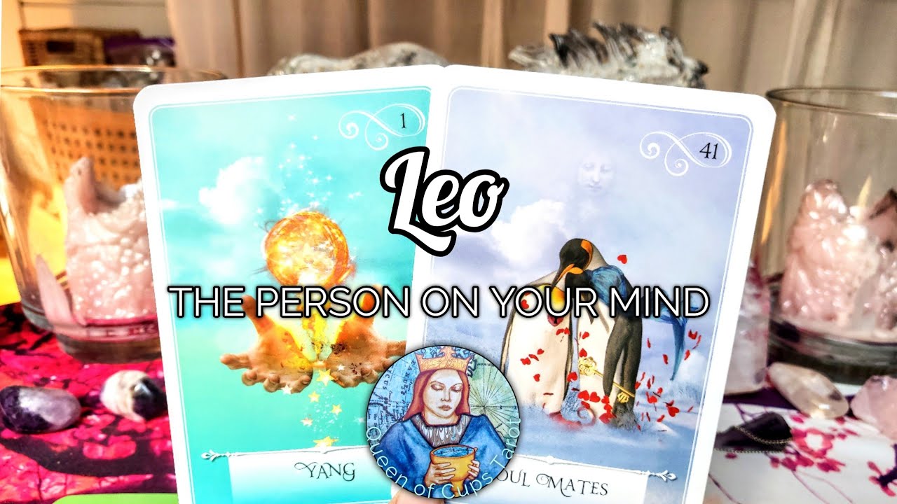 Leo ♌ LOVE August 2021 – They can't feel love the way you do! THE PERSON MOST ON YOUR MIND